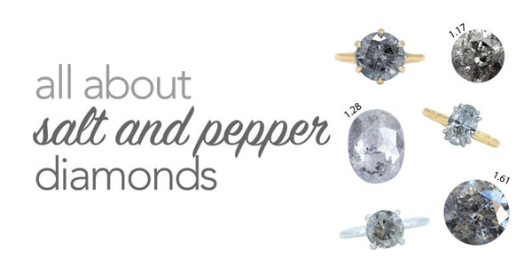You are the Salt to my Pepper- What Are Salt and Pepper Diamonds?