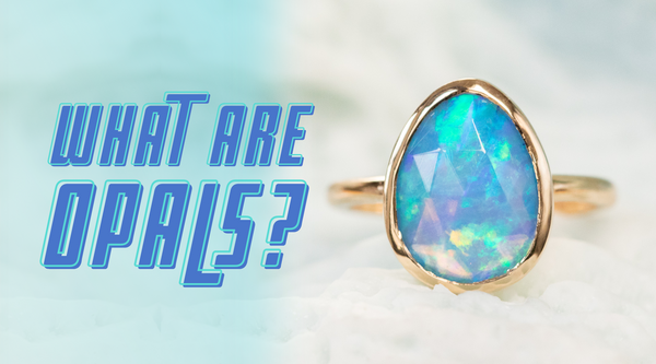 Blog Featured Image: What Are Opals